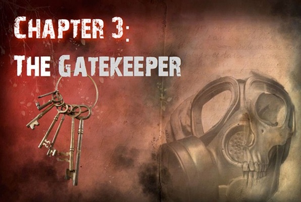 Chapter 3: The Gatekeeper