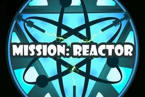 Квест Mission: Reactor