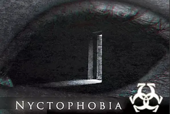 Nyctophobia: Fear of the Dark