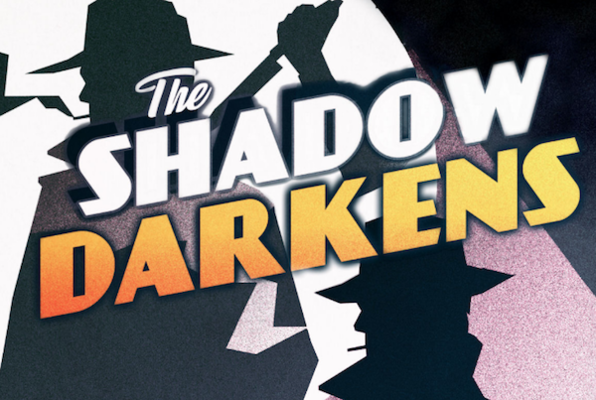 The Shadow Darkens