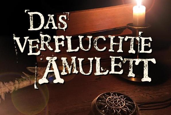 Das verfluchte Amulett