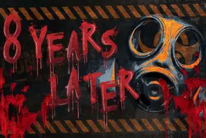 8 Years Later