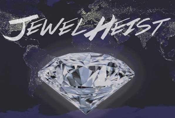 Jewel Heist