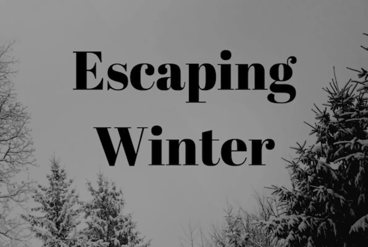 Escaping Winter