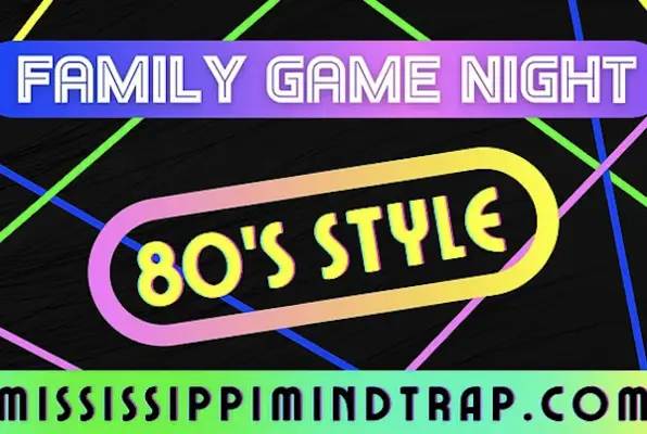 Family Game Night (Mississippi Mind Trap Escape Room) Escape Room