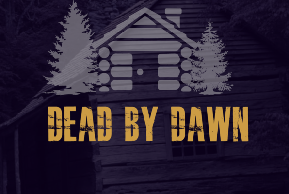 Dead by Dawn