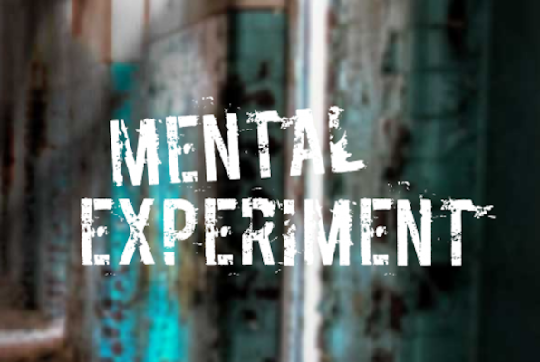 Mental Experiment 