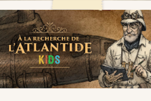 Квест A la Recherche de l'Atlantide Kids