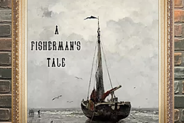 A Fisherman's Tale