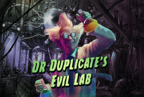 Dr Duplicate's Evil Lab