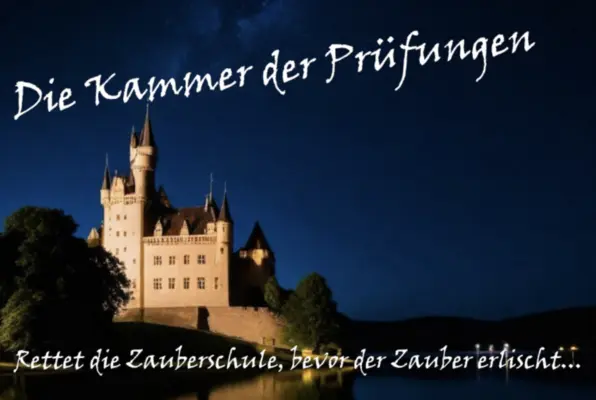 Die Kammer der Prüfungen