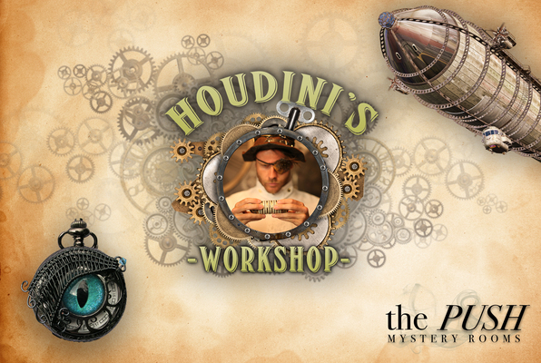 Houdini's Workshop (The Push Mystery Rooms) Escape Room