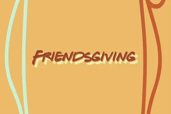 Friendsgiving