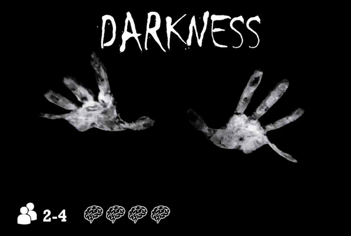 Darkness