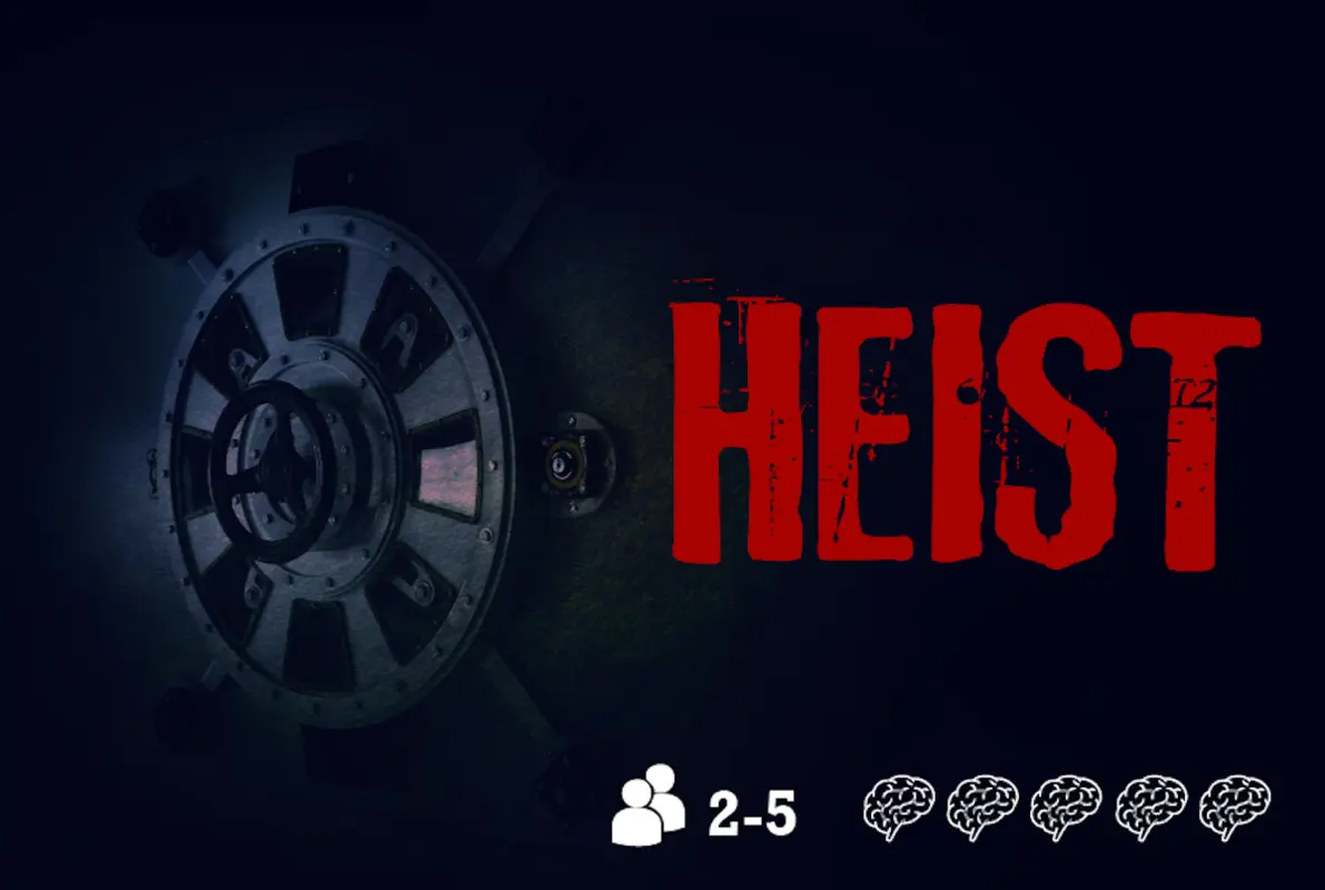 Heist