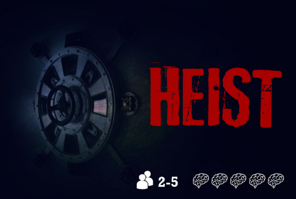 Heist