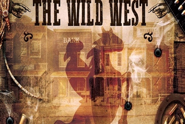 The Wild West