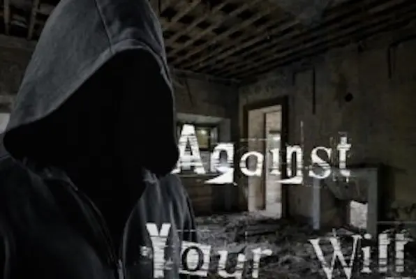 Against Your Will