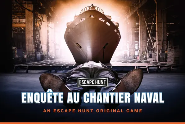 Enquête au Chantier Naval (Escape Hunt Nantes) Escape Room