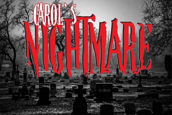 Carol´s Nightmare