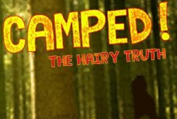 CAMPED! The Hairy Truth