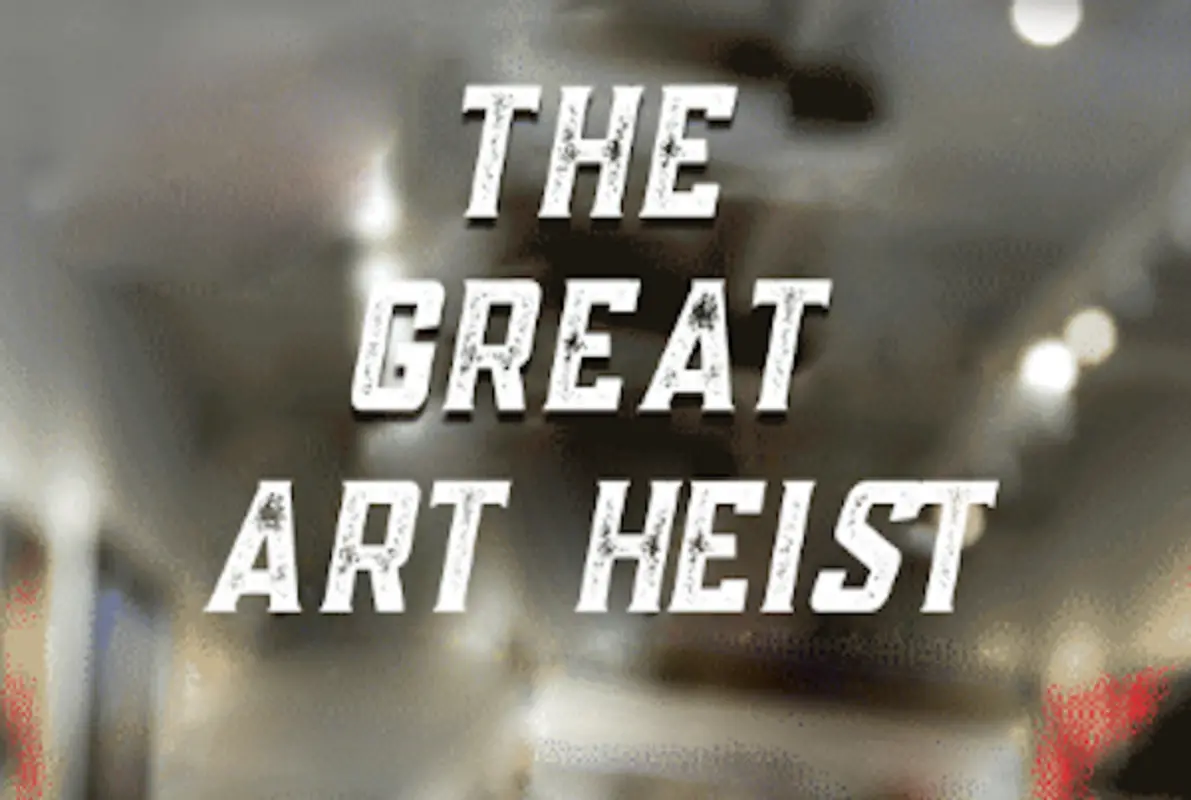 The Great Art Heist