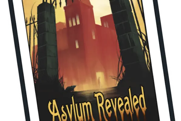 Asylum Revealed