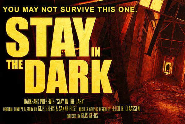 Stay in the Dark