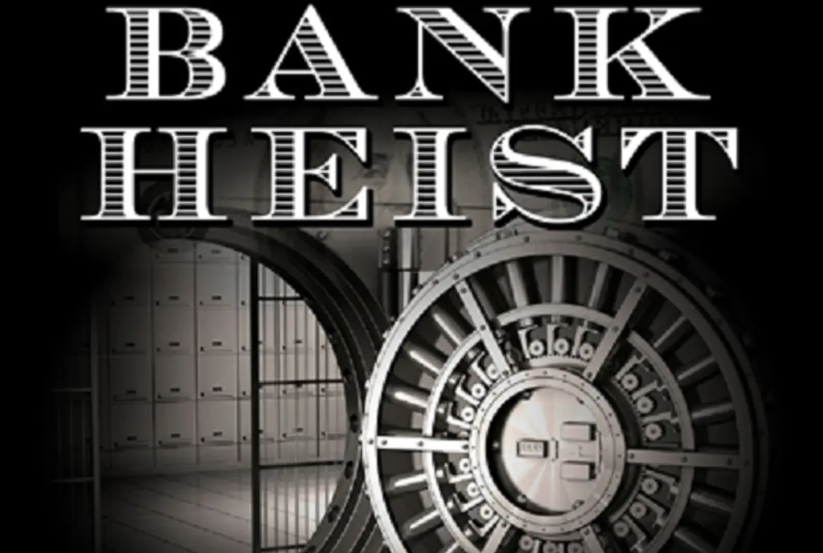 Bank Heist