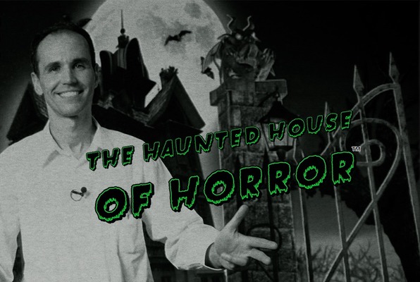 The Haunted House of Horror