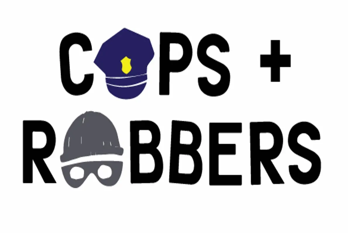 Cops and Robbers