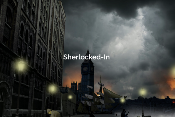 Sherlocked-in (The Escapologist) Escape Room