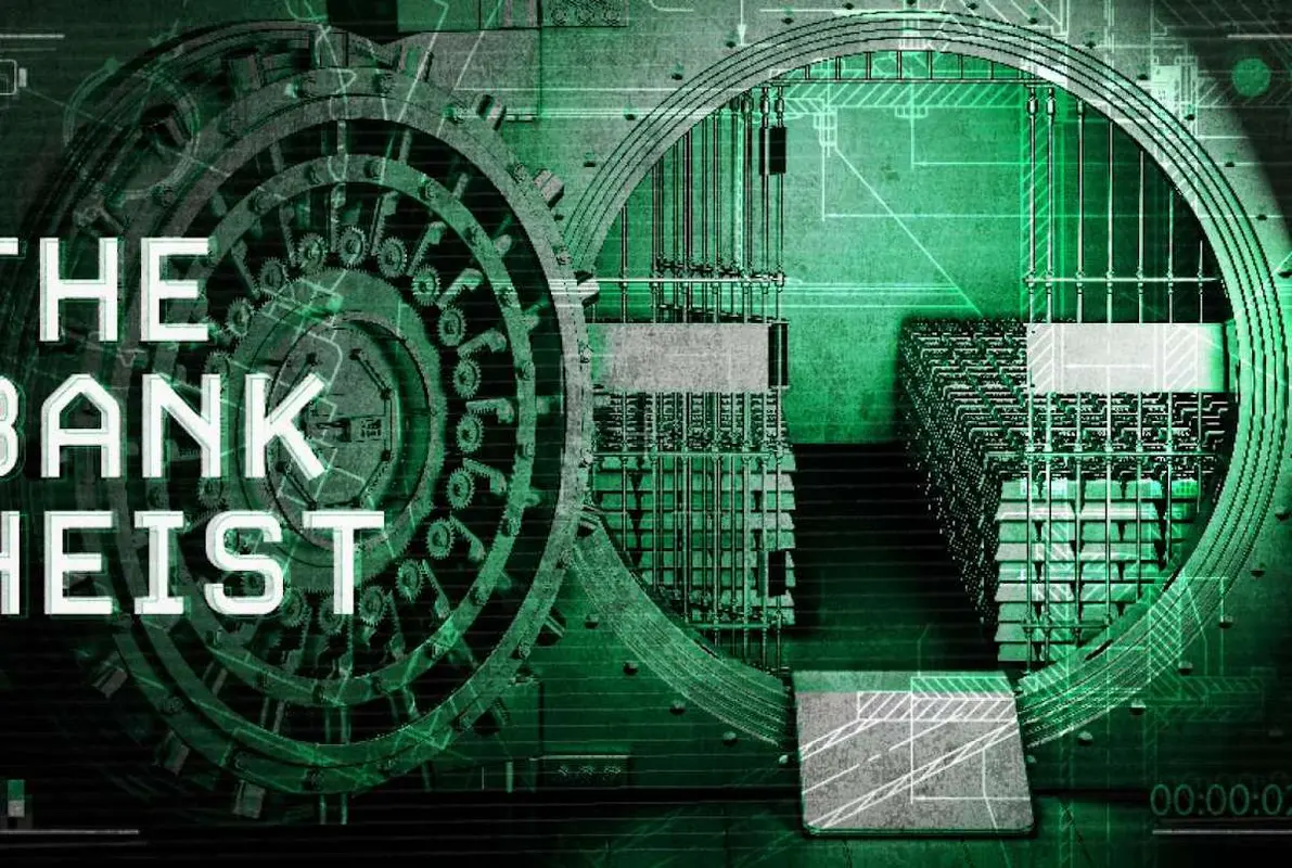 The Bank Heist