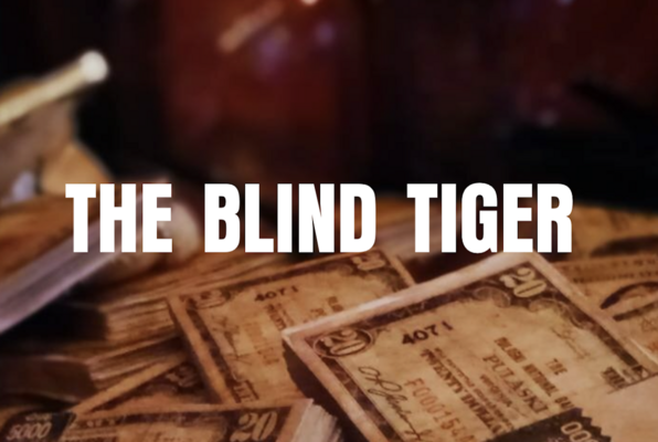 The Blind Tiger