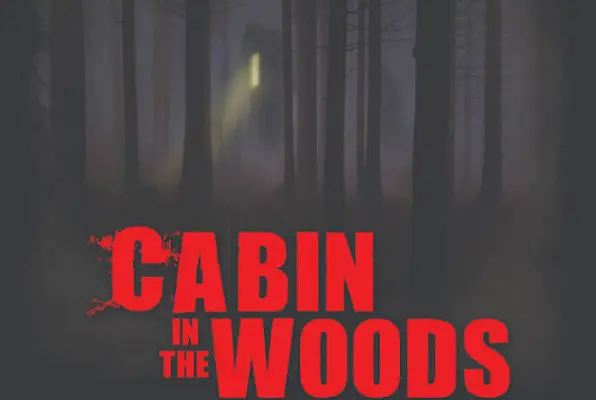 Cabin in the Woods