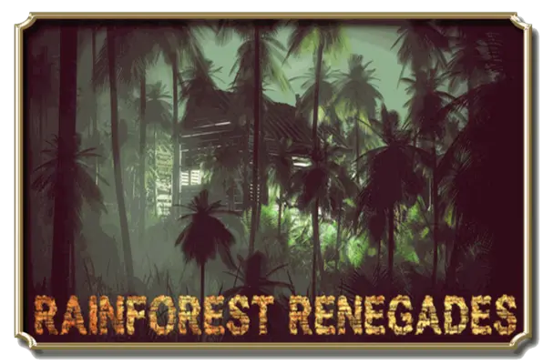 Rainforest Renegades