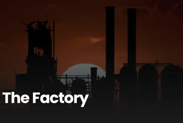 The Factory