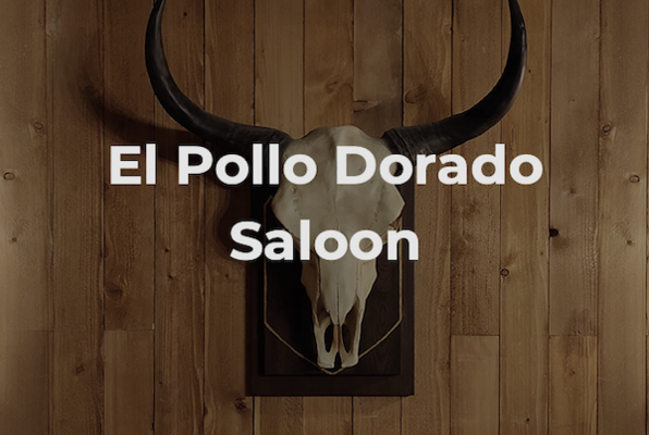 El Pollo Dorado Saloon