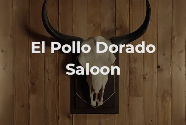El Pollo Dorado Saloon