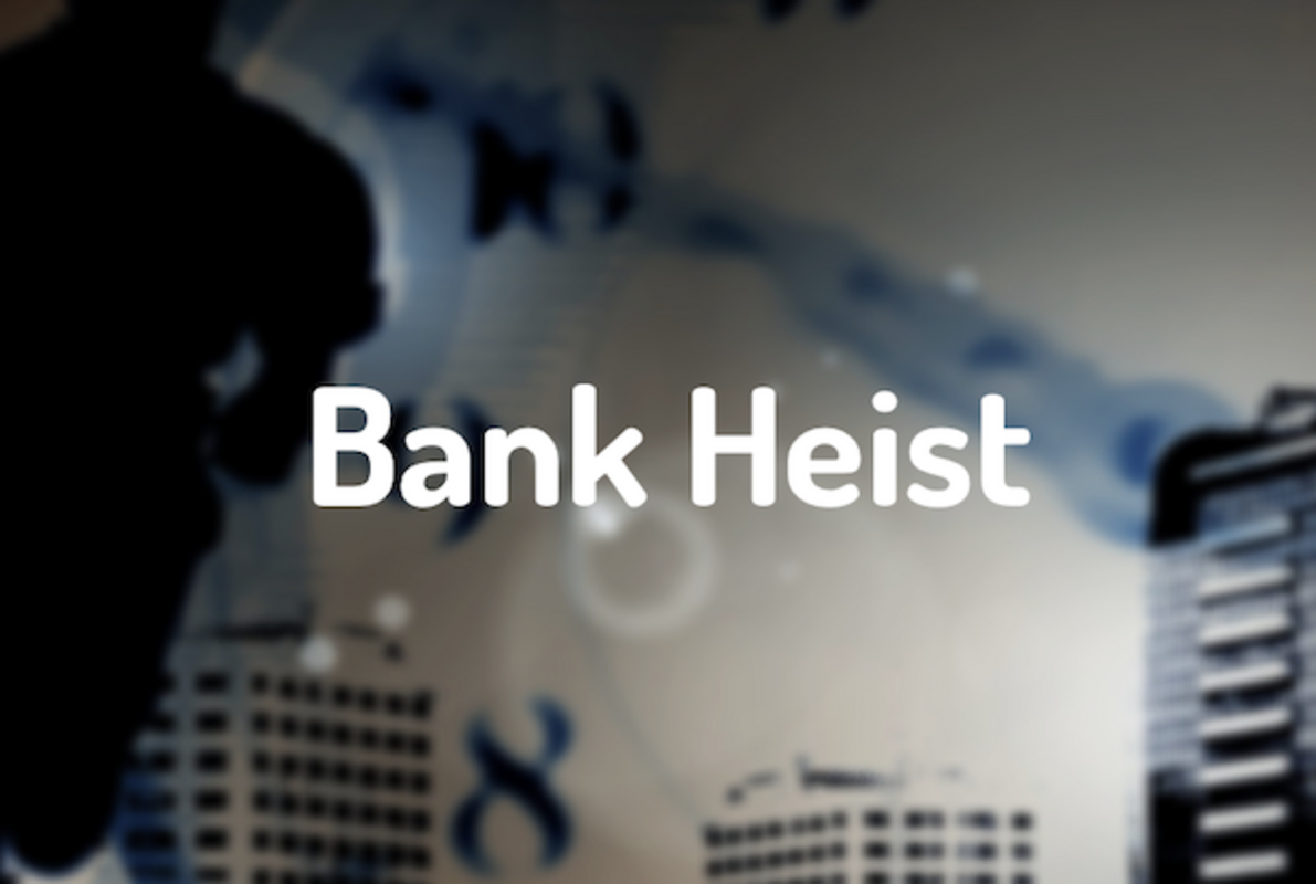 Bank Heist