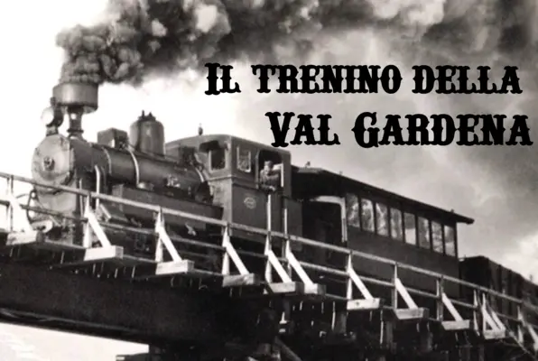 Il Trenino Della Val Gardena