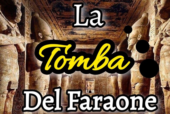 La Tomba del Faraone