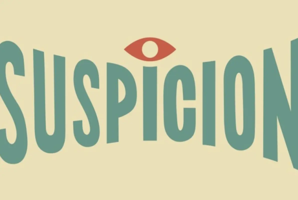 Suspicion