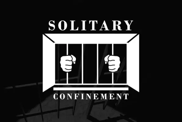 Solitary Confinement Solitary Confinement