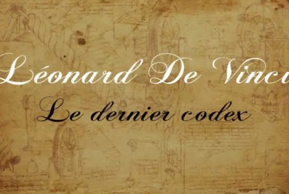 Léonard de Vinci : Le Dernier Codex