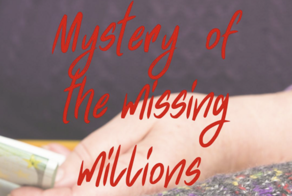 Mystery of the Missing Millions