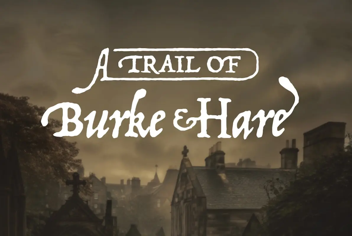 A Trail of Burke & Hare