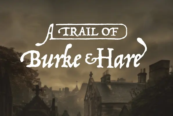 A Trail of Burke & Hare (Escape the Past) Escape Room
