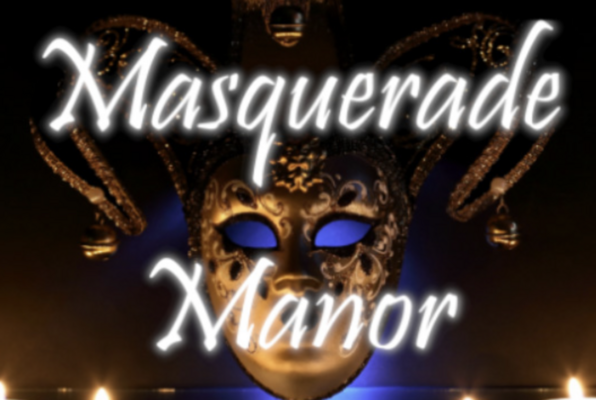 Masquerade Manor