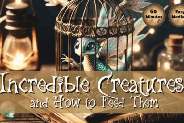 Incredible Creatures & How to Feed Them!